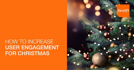How to Increase Your Engagement in the Run-Up to Christmas