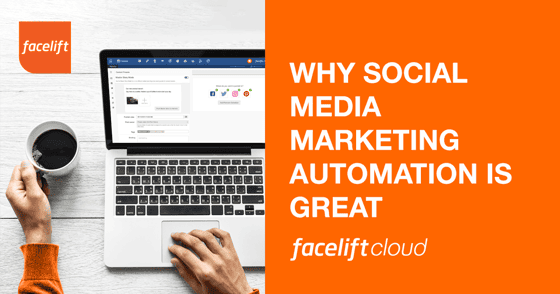 Why Social Media Marketing Automation is Great