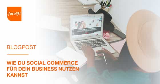 Wie Du Social Commerce für Dein Business nutzen kannst
