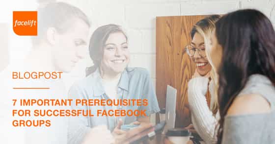 7 important prerequisites for successful Facebook groups