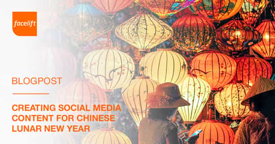 Creating Social Media Content for Chinese Lunar New Year