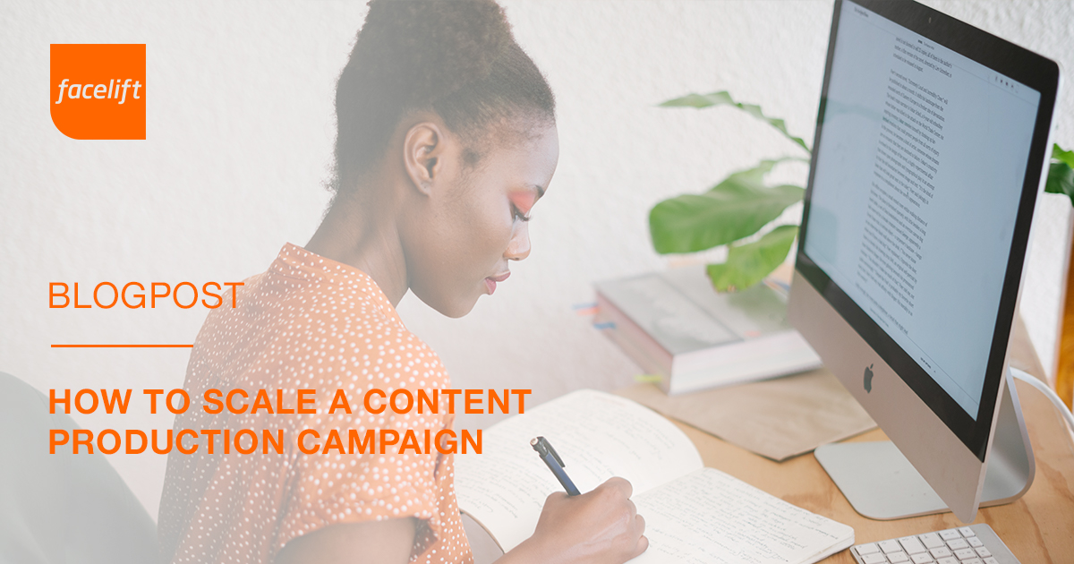 How to Scale a Content Production Campaign